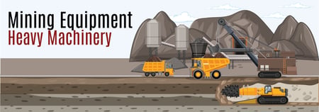 Mining Equipment- Heavy Machinery