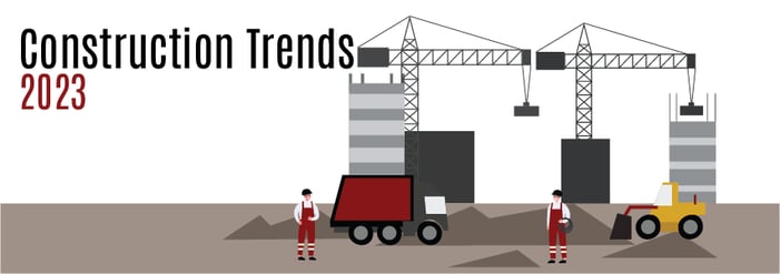 Construction Trends 2023